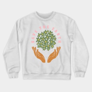 Save The Earth Crewneck Sweatshirt